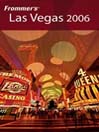 Frommer's Las Vegas 2006 By Mary Herczog